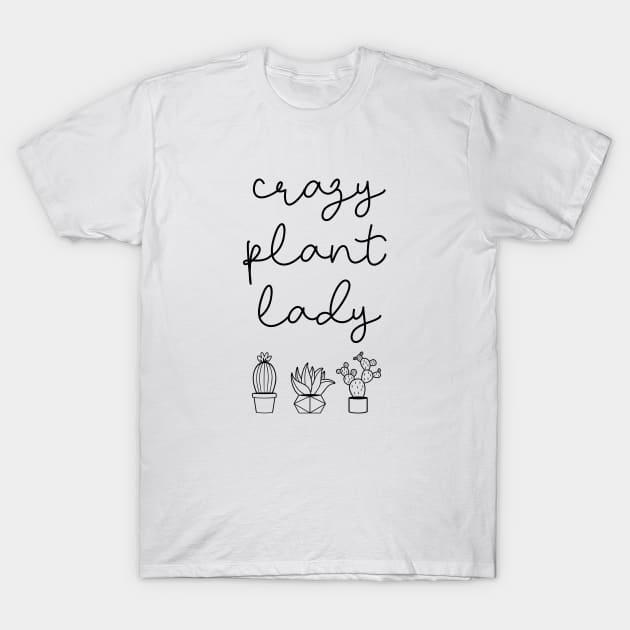 Crazy plant lady T-Shirt by LemonBox